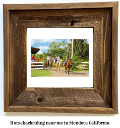 horseback riding near me in Mendota, California